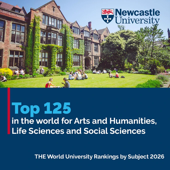 Image displays a group of students sitting on the grass at Newcastle University, with a red brick building in the background. Overlay text highlights Newcastle University's rank within the top 125 globally for Arts and Humanities, Life Sciences, and Social Sciences according to THE World University Rankings by Subject 2026.