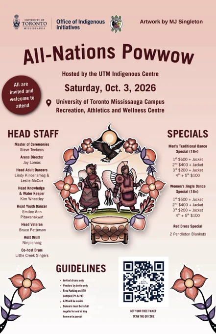 This image is a poster for the "All-Nations Powwow" hosted by the UTM Indigenous Centre on Saturday, Oct. 3, 2026, at the University of Toronto Mississauga Campus. The poster features an illustration of three people in traditional attire dancing around a drum. It provides details about head staff, specials such as contests and prizes, and guidelines for attendance. 